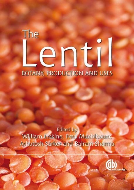 Lentil: Botany, Production and Uses - Ingram
