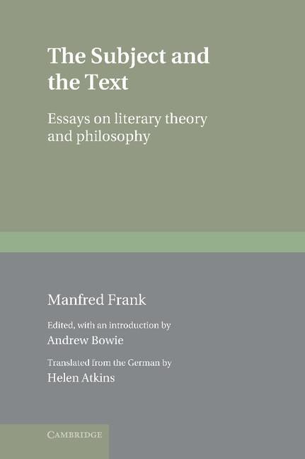 Subject and the Text: Essays on Literary Theory and Philosophy - Ingram