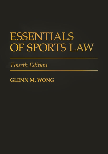 Essentials of Sports Law (Revised) - Ingram