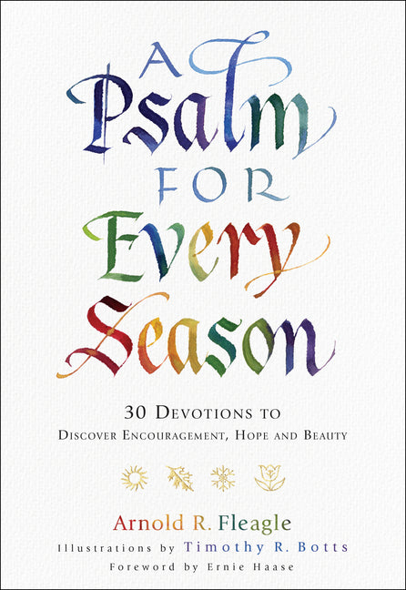 Psalm for Every Season: 30 Devotions to Discover Encouragement, Hope and Beauty - Ingram