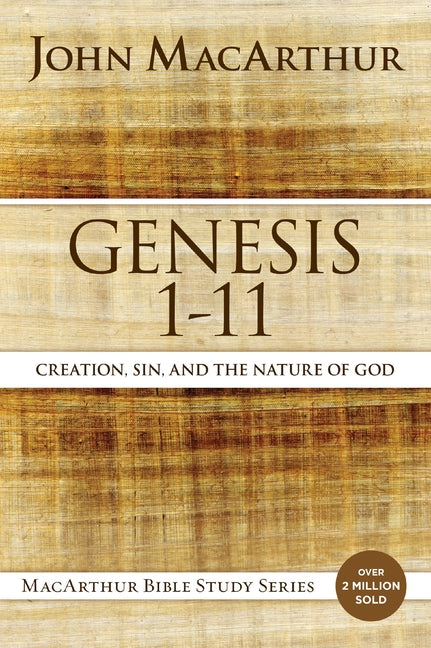 Genesis 1 to 11: Creation, Sin, and the Nature of God - Ingram