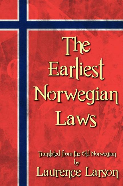 Earliest Norwegian Laws - Ingram