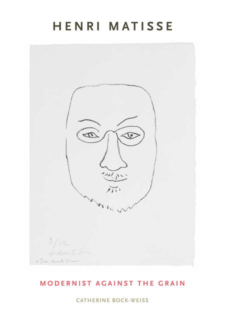 Henri Matisse: Modernist Against the Grain - Ingram