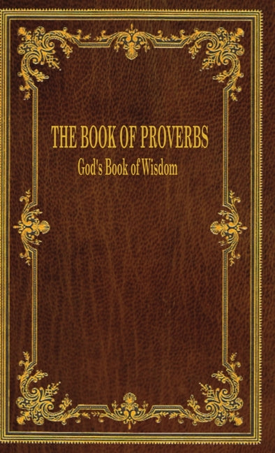 Book of Proverbs: God's Book of Wisdom - Ingram