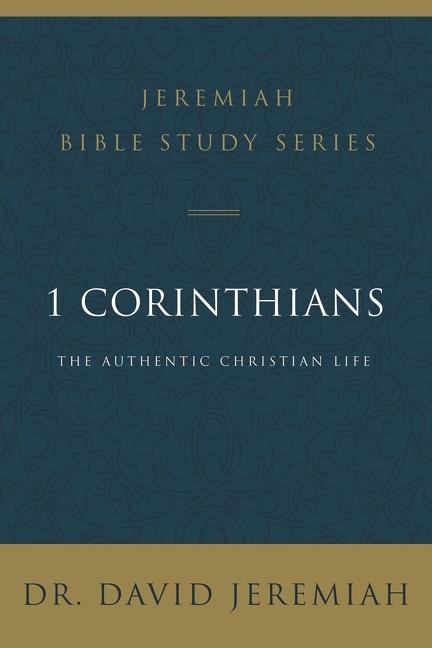 1 Corinthians: The Authentic Christian Life - Ingram