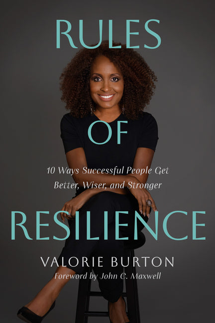 Rules of Resilience: 10 Ways Successful People Get Better, Wiser, and Stronger - Ingram