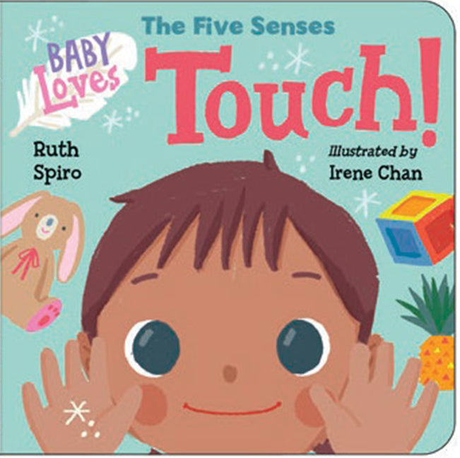 Baby Loves the Five Senses: Touch! - Ingram