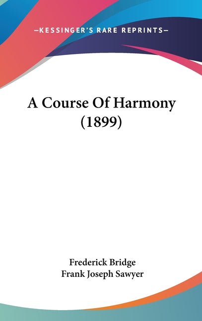 Course Of Harmony (1899) - Ingram