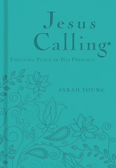 Jesus Calling, Teal Leathersoft, with Scripture References: Enjoying Peace in His Presence (a 365-Day Devotional) - The Perfect Christian Gifts for Wo - Ingram