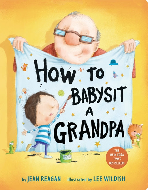 How to Babysit a Grandpa: A Book for Dads, Grandpas, and Kids - Ingram