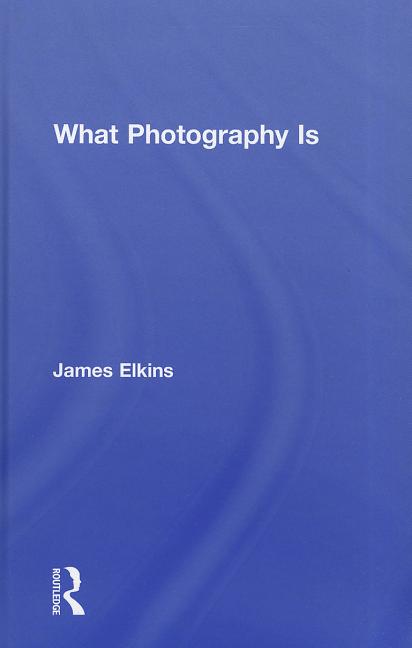 What Photography Is - Ingram