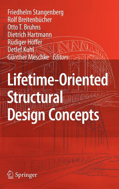 Lifetime-Oriented Structural Design Concepts (2009) - Ingram