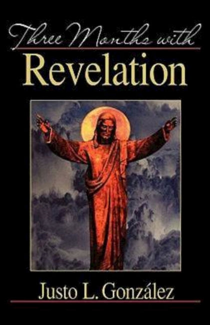 Three Months with Revelation - Ingram