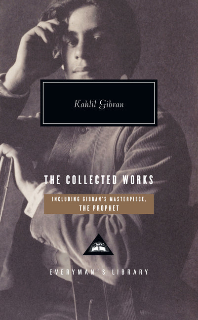 Collected Works of Kahlil Gibran - Ingram