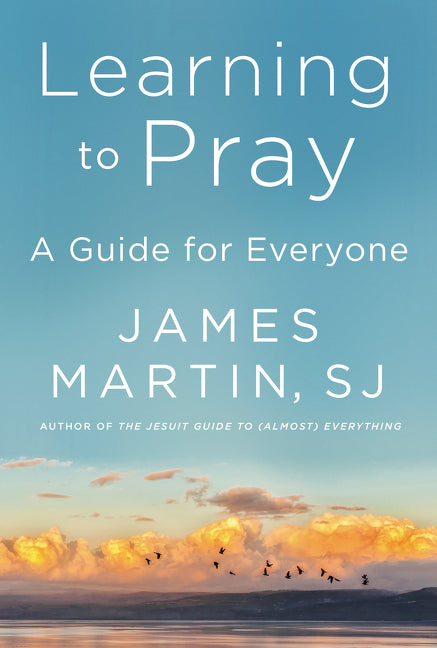 Learning to Pray: A Guide for Everyone - Ingram