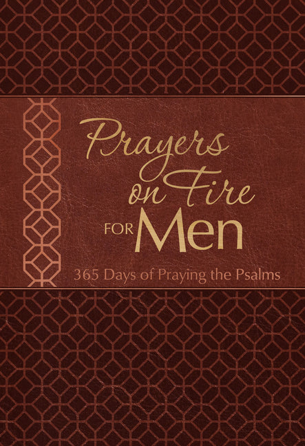 Prayers on Fire for Men: 365 Days of Praying the Psalms - Ingram