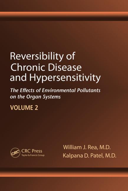 Reversibility of Chronic Disease and Hypersensitivity, Volume 2: The Effects of Environmental Pollutants on the Organ System - Ingram