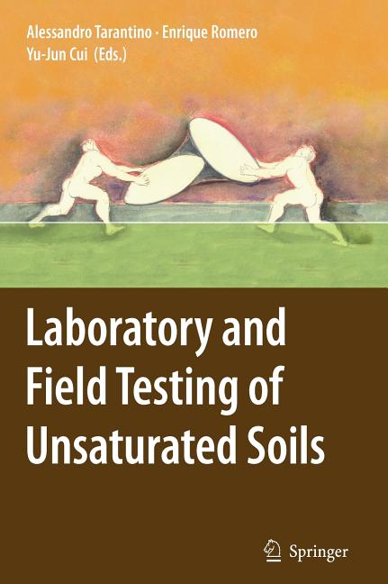 Laboratory and Field Testing of Unsaturated Soils (2009) - Ingram