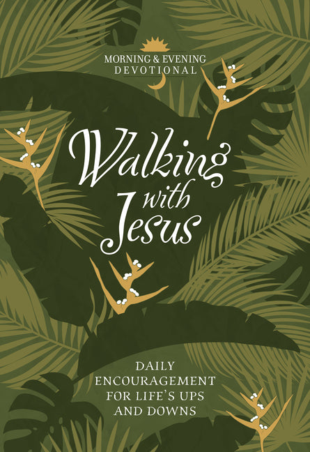Walking with Jesus: Daily Encouragement for Life's Ups and Downs - Ingram