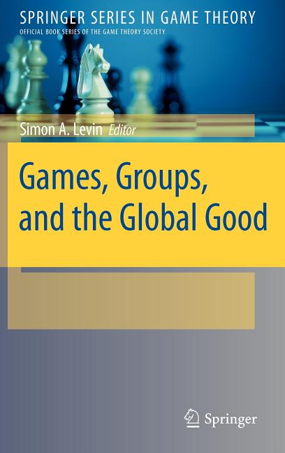 Games, Groups, and the Global Good (2009) - Ingram