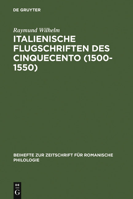Italienische Flugschriften des Cinquecento (1500-1550) (Reprint 2010) - Ingram