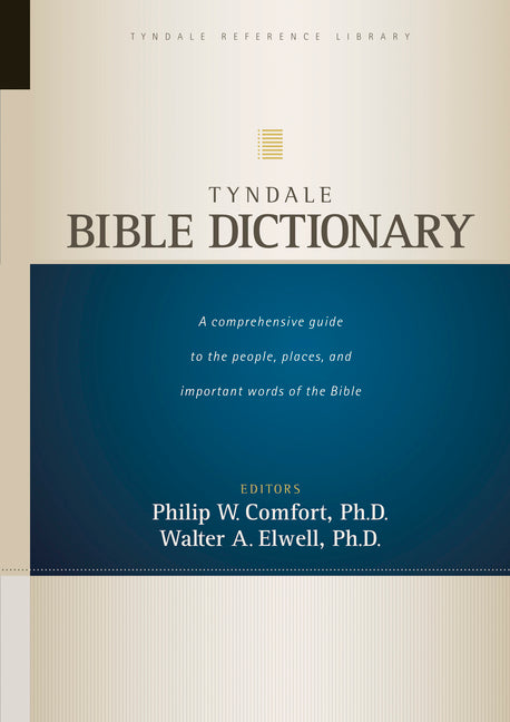 Tyndale Bible Dictionary - Ingram