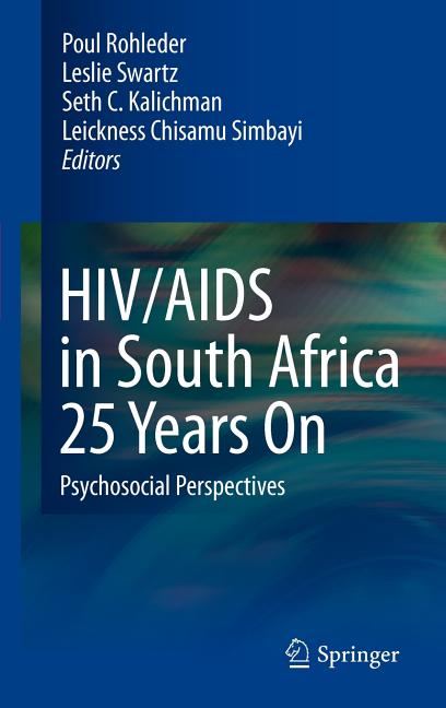 HIV/AIDS in South Africa 25 Years on: Psychosocial Perspectives (2010) - Ingram
