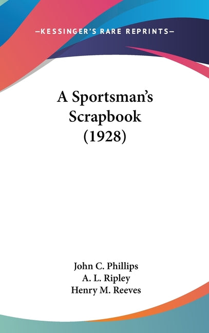Sportsman's Scrapbook (1928) - Ingram