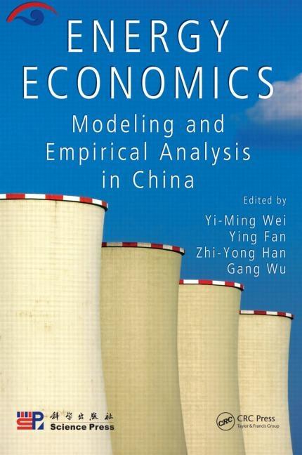 Energy Economics: Modeling and Empirical Analysis in China - Ingram