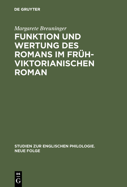 Funktion und Wertung des Romans im frühviktorianischen Roman (Reprint 2017) - Ingram