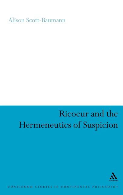 Ricoeur and the Hermeneutics of Suspicion - Ingram