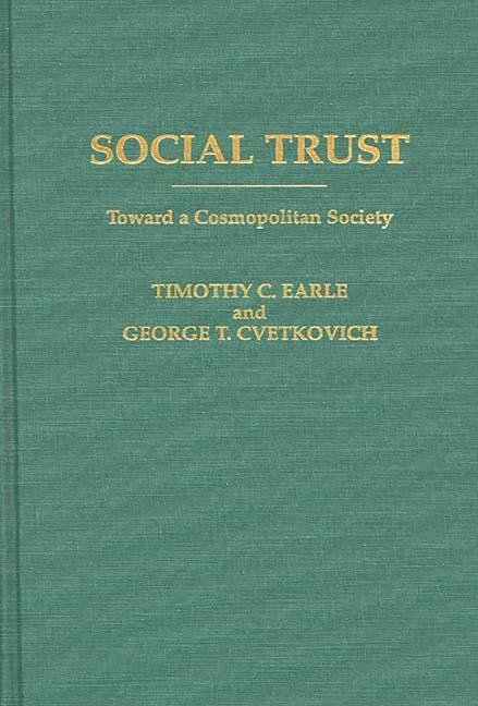 Social Trust: Toward a Cosmopolitan Society - Ingram