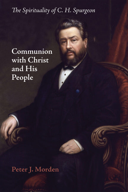 Communion with Christ and His People - Ingram