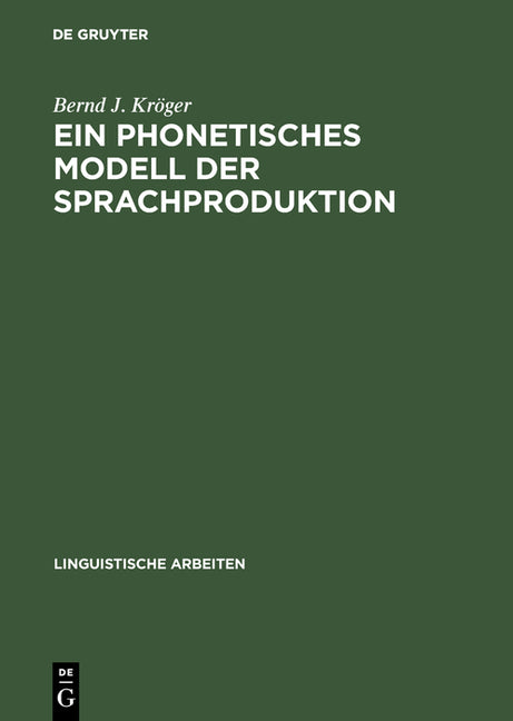 phonetisches Modell der Sprachproduktion (Reprint 2017) - Ingram