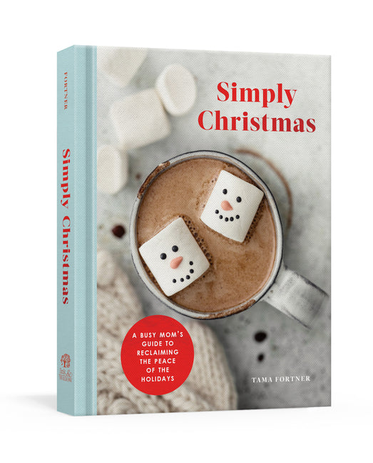 Simply Christmas: A Busy Mom's Guide to Reclaiming the Peace of the Holidays: A Devotional - Ingram