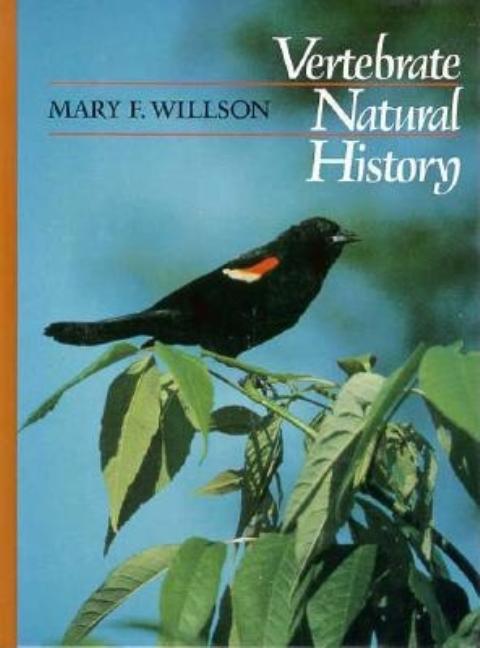 Vertebrate Natural History (Revised) - Ingram