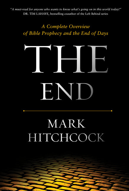 End: A Complete Overview of Bible Prophecy and the End of Days - Ingram