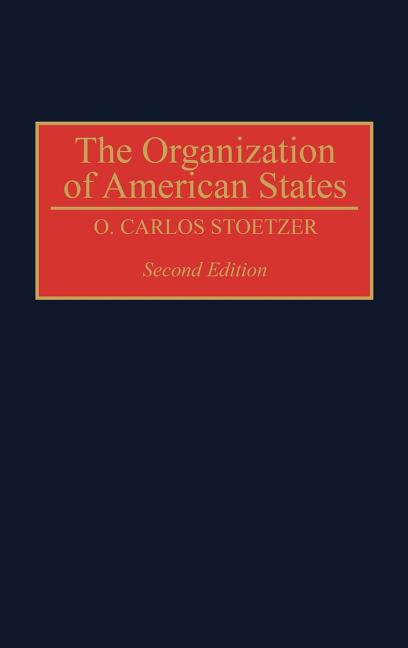 Organization of American States, Second Edition (Revised) - Ingram