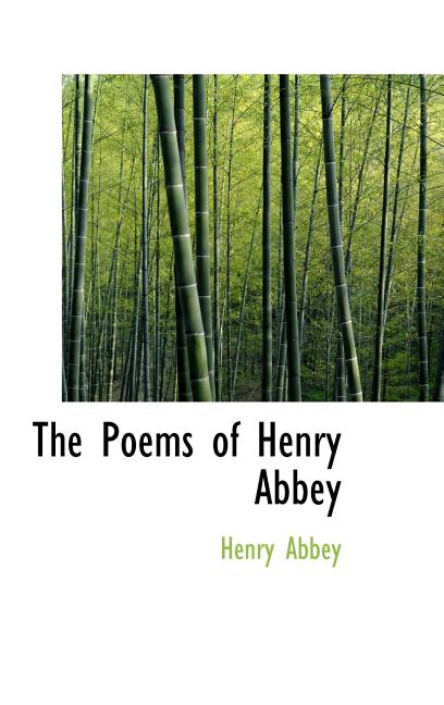 Poems of Henry Abbey - Ingram