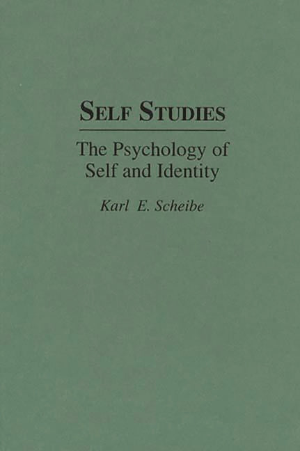 Self Studies: The Psychology of Self and Identity - Ingram