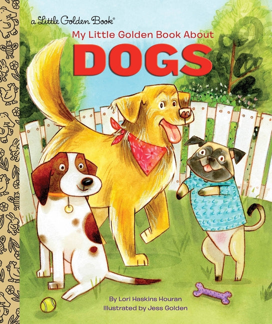 My Little Golden Book about Dogs - Ingram