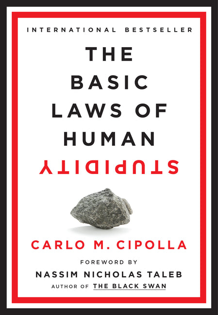 Basic Laws of Human Stupidity - Ingram