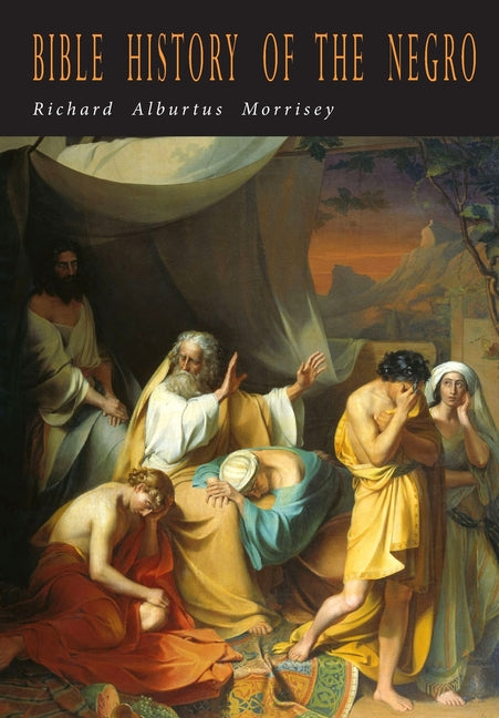 Bible History of the Negro - Ingram