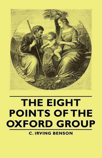 Eight Points of the Oxford Group - Ingram
