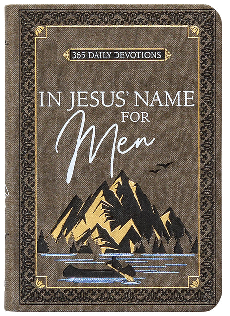 In Jesus' Name for Men: 365 Daily Devotions - Ingram