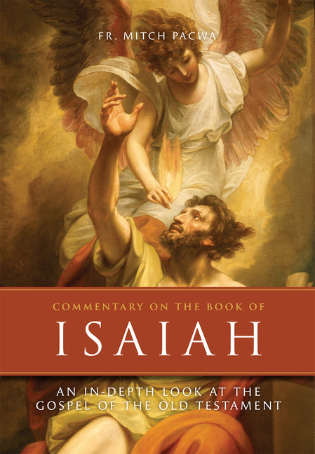 Commentary on the Book of Isaiah: An In-Depth Look at the Gospel of the Old Testament - Ingram