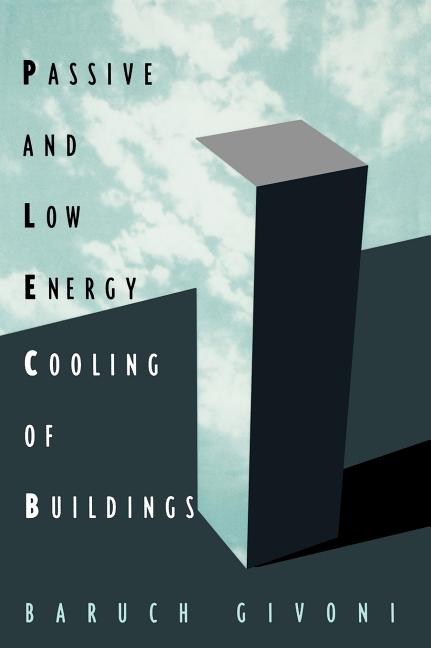 Passive Low Energy Cooling of Buildings - Ingram