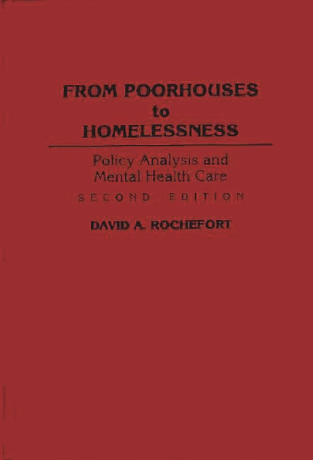 From Poorhouses to Homelessness (Revised) - Ingram