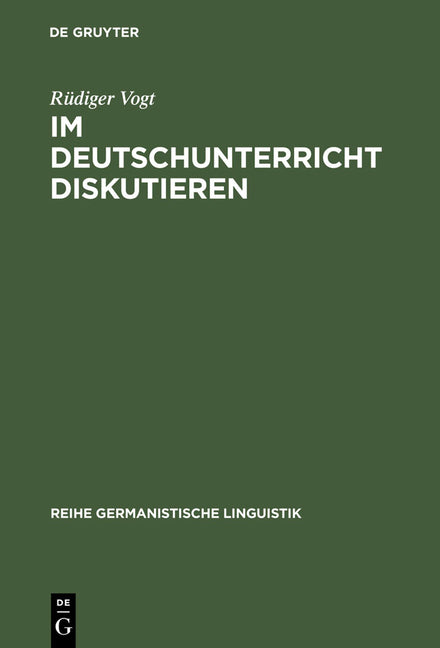 Im Deutschunterricht diskutieren (Reprint 2012) - Ingram