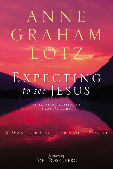 Expecting to See Jesus: A Wake-Up Call for God's People - Ingram